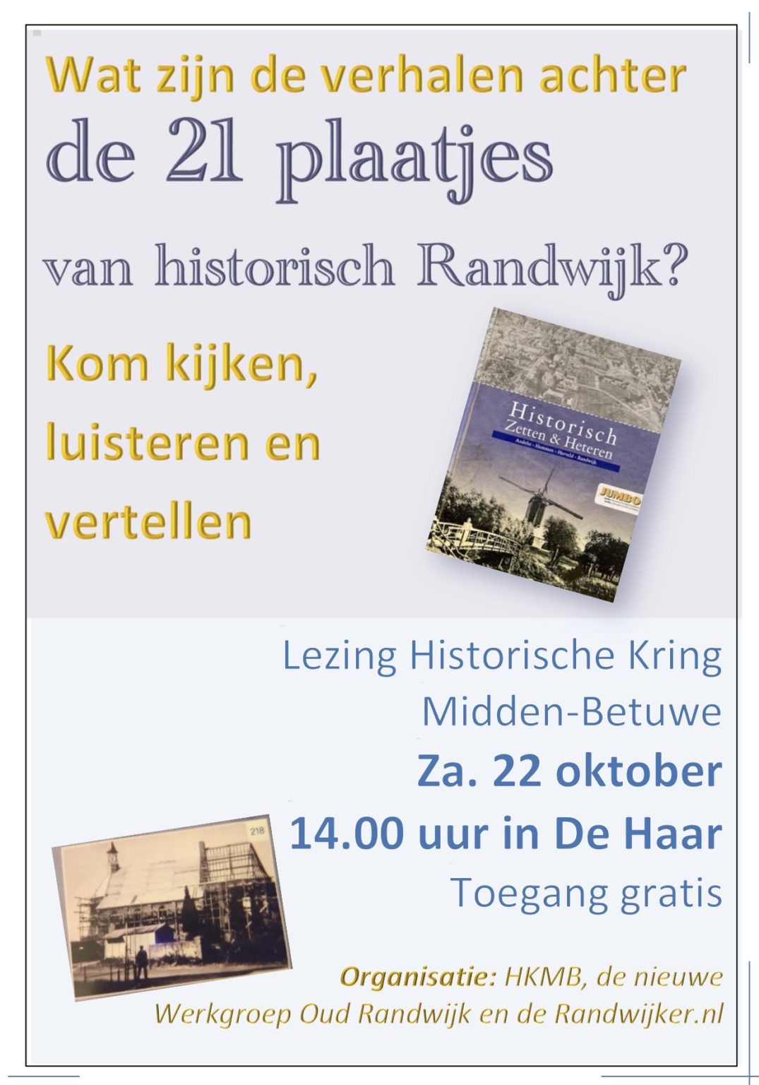 Lezing: De 21 Plaatjes Van Historisch Randwijk - De Randwijker